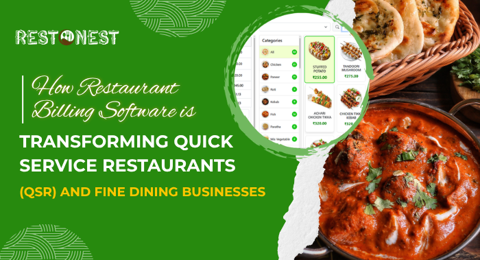 How Restaurant Billing Software is Transforming QSR and Fine Dining Businesses